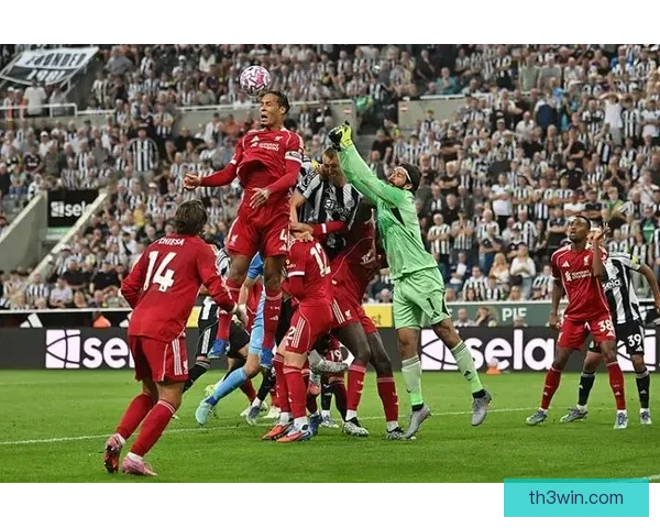 五大联赛前瞻纽卡不敌利物浦国米完胜都灵塞维利亚握手言和走势